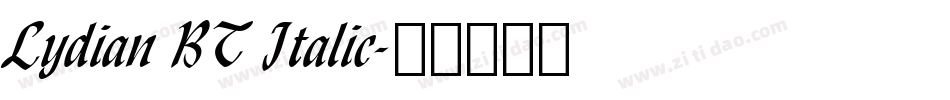 Lydian BT Italic字体转换